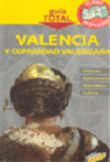 VALENCIA Y COMUNIDAD VALENCIANA -GUIA TOTAL