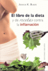 LIBRO DE LA DIETA Y LAS RECETAS CONTRA LA INFLAMACION,EL