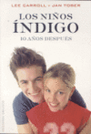 NI�OS INDIGO 10 A�OS DESPUES,LOS