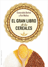 GRAN LIBRO DE LOS CEREALES, EL (N.E.)