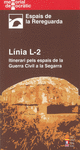 LINIA L-2 -ITINERARI PELS ESPAIS DE LA GUERRA CIVIL A LA SEGARRA
