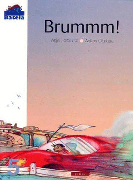 BRUMMM! -BATELA 5
