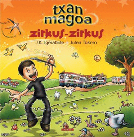 TXAN MAGOA ZIRKUS ZIRKUS