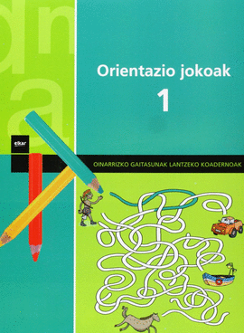 ORIENTAZIO JOKOAK 1