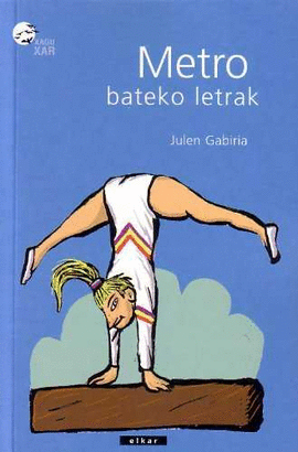 METRO BATEKO LETRAK (XAGUXAR +10)