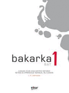 BAKARKA BAT 001 - EUSKARA ZEURE KASA IKASTEKO METODOA