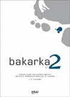 BAKARKA 002 - EUSKARA ZEURE KASA IKASTEKO METODOA