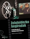 ZELULOIDEZKO BEGIRADAK