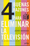 4 BUENAS RAZONES PARA ELIMINAR LA TELEVISION