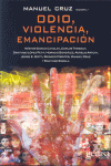 ODIO, VIOLENCIA, EMANCIPACION