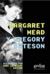 MARGARET MEAD Y GREGORY BATESON