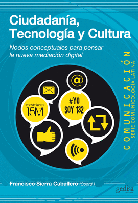 CIUDADANIA, TECNOLOGIA Y CULTURA