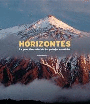 HORIZONTES - LA GRAN DIVERSIDAD DE LOS PAISAJES ESPAOLES