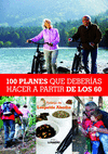 100 PLANES QUE DEBERAS HACER A PARTIR DE LOS 60