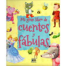 MI GRAN LIBRO DE CUENTOS Y FBULAS