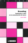 BRANDING. TENDENCIAS Y RETOS EN LA COMUNICACIN DE MARCA