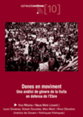 DONES EN MOVIMENT. UNA ANALISI DE GENERE DE LA LLUITA EN DEFENSA