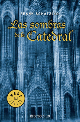 LAS SOMBRAS DE LA CATEDRAL -BEST SELLER