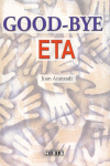 GOOD BYE ETA