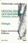 HEGOALDEKO GOI-NAFARRERA GESALAZKO ALDAERA HIZTEGIA