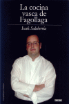 LA COCINA VASCA DE FAGOLLAGA