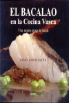 BACALAO EN LA COCINA VASCA, EL