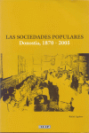 LAS SOCIEDADES POPULARES DONOSTIA 1870-2005