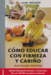 COMO EDUCAR CON FIRMEZA Y CARIO