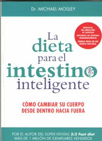 LA DIETA PARA EL INTESTINO INTELIGENTE