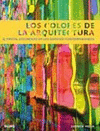 LOS COLORES DE LA ARQUITECTURA