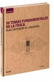 GUA BREVE. 50 TEMAS FUNDAMENTALES DE LA FSICA
