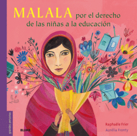 MALALA POR EL DERECHO DE LAS NIAS A LA EDUCACION