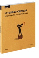 50 TEOR�AS POL�TICAS APASIONANTES Y SIGNIFICATIVAS