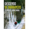 DESCENSO DE BARRANCOS TECNICAS AVANZADAS