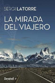 MIRADA DEL VIAJERO, LA