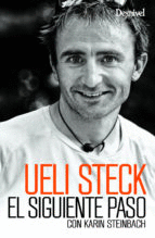 EL SIGUIENTE PASO - UELI STECK