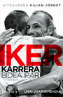 IKER KARRERA. BIDEA IPAR