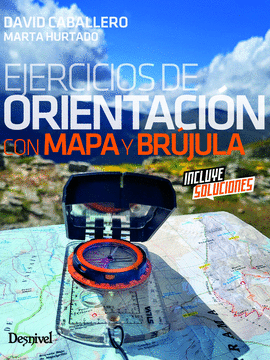 EJERCICIOS DE ORIENTACIN CON MAPA Y BRJULA