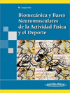 BIOMECNICA Y BASES NEUROMUSCULARES DE LA ACTIVIDAD FSICA Y EL DEPORTE