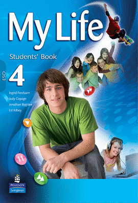 MY LIFE. 4 ESO. STUDENTS' BOOK