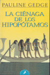 CIENAGA DE LOS HIPOPOTAMOS, LA BOLSILLO