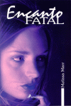 ENCANTO FATAL