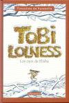 TOBI LOLNESS 2 LOS OJOS DE ELISHA