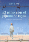 EL NIÑO CON EL PIJAMA DE RAYAS (ILUSTRADO)