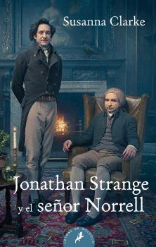 JONATHAN STRANGE Y EL SEOR NORRELL