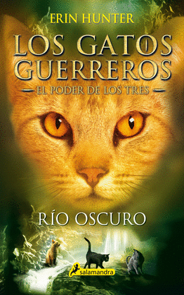 RIO OSCURO. LOS GATOS GUERREROS