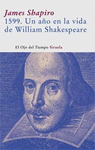 1599. UN AO EN LA VIDA DE WILLIAM SHAKESPEARE