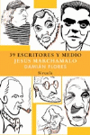 39 ESCRITORES Y MEDIO -TAPA BIGU