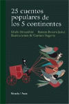 25 CUENTOS POPULARES DE LOS 5 CONTINENTES