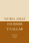 ESCRIBIR Y CALLAR